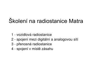 kolen na radiostanice matra