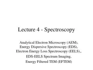 Lecture 4 - Spectroscopy