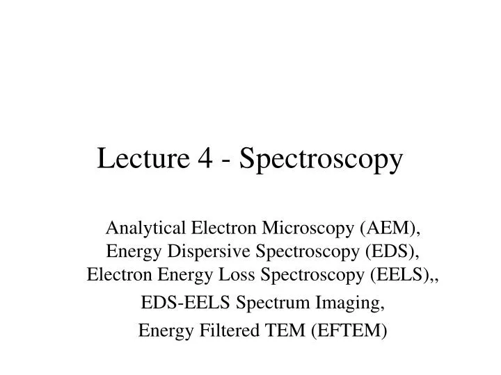 lecture 4 spectroscopy
