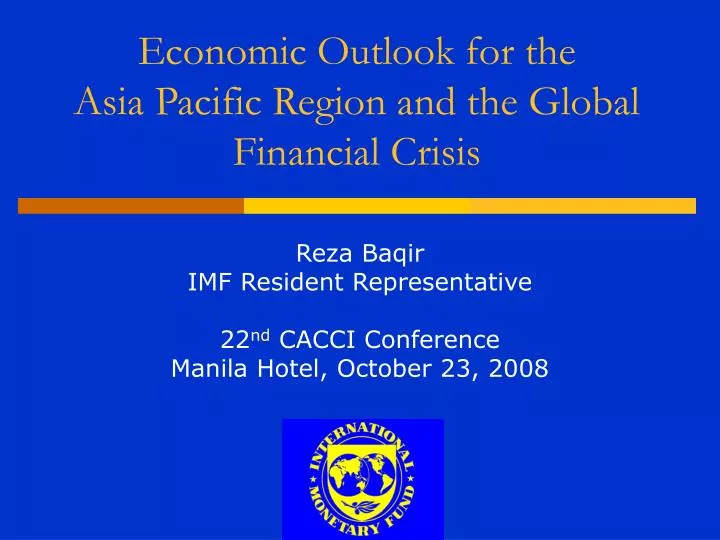 economic outlook for the asia pacific region and the global financial crisis