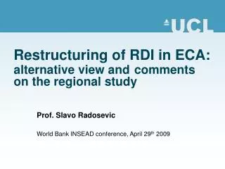 Restructuring of RDI in ECA: alternative view and comments on the regional study