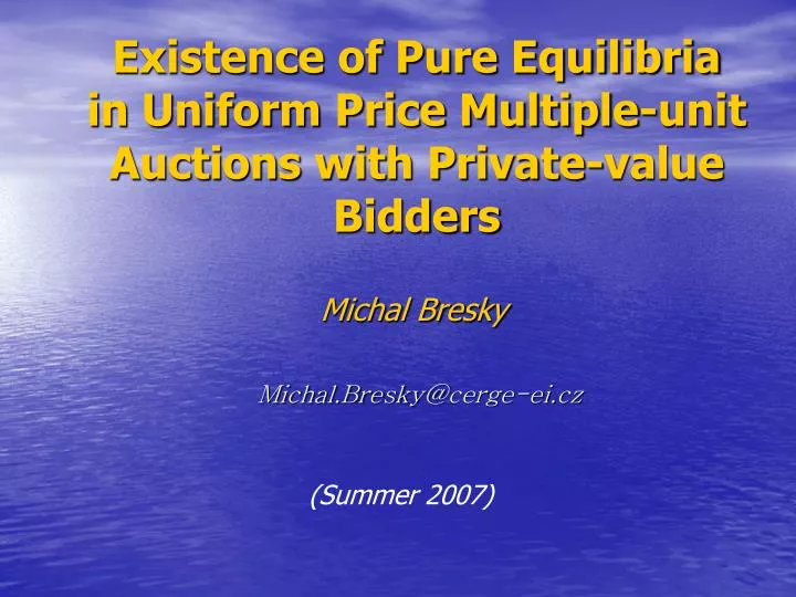 existence of pure equilibria in uniform price multiple unit auctions with private value bidders