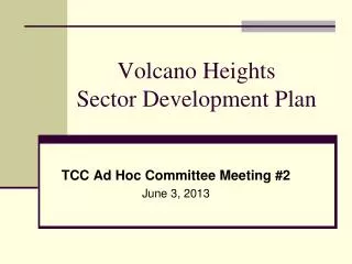 Volcano Heights Sector Development Plan