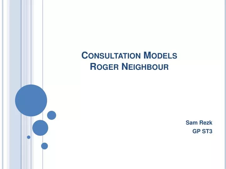 consultation models roger neighbour