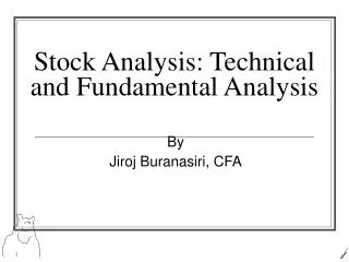 Stock Analysis: Technical and Fundamental Analysis
