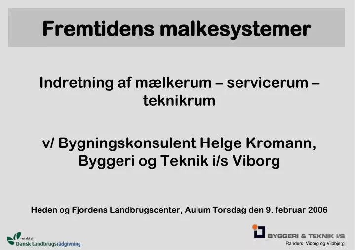 fremtidens malkesystemer