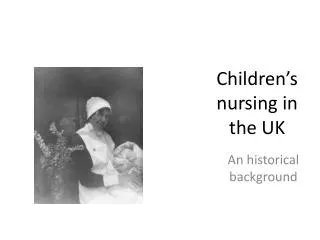 Children’s nursing in the UK
