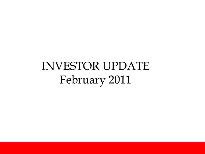 investor update february 2011