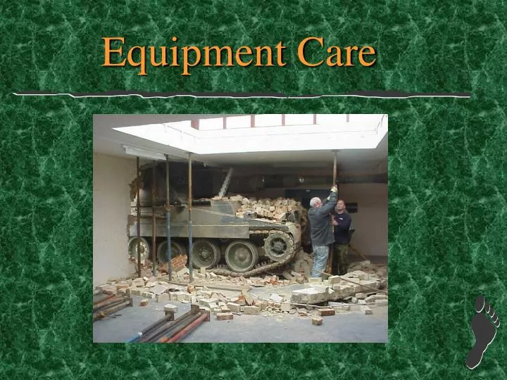 equipment care