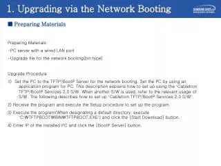 1. Upgrading via the Network Booting