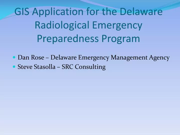gis application for the delaware radiological emergency preparedness program