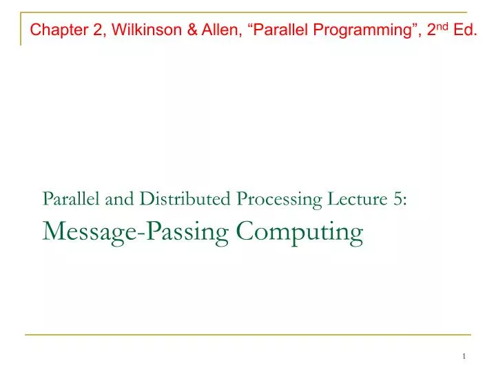 parallel and distributed processing lecture 5 message passing computing