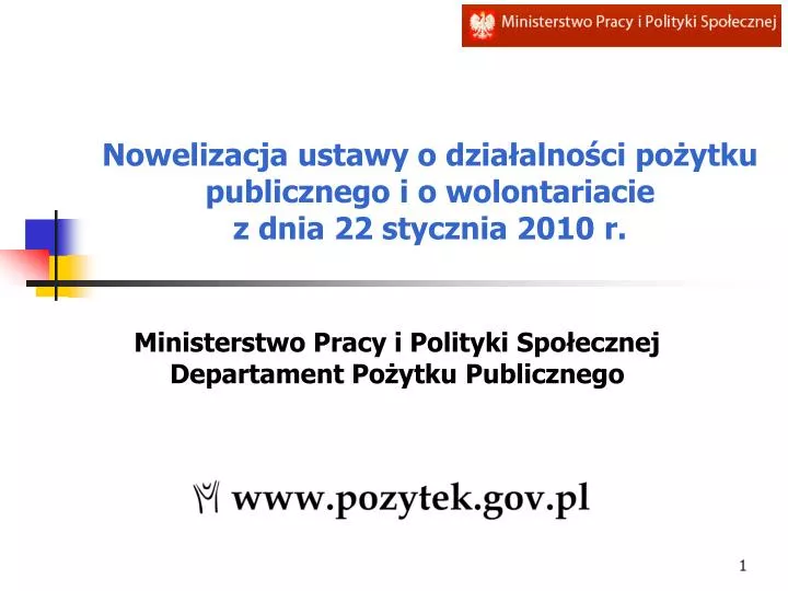 nowelizacja ustawy o dzia alno ci po ytku publicznego i o wolontariacie z dnia 22 stycznia 2010 r