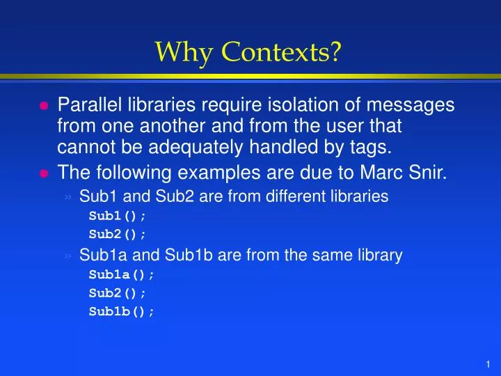why contexts