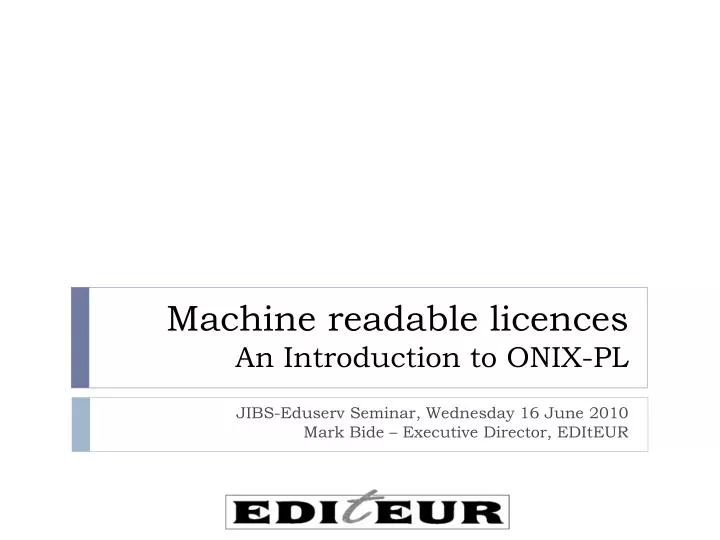 machine readable licences an introduction to onix pl