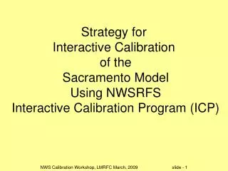 Strategy for Interactive Calibration of the Sacramento Model Using NWSRFS