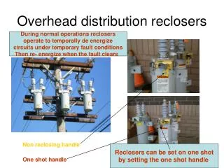 Overhead distribution reclosers