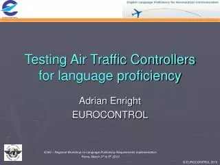 Testing Air Traffic Controllers for language proficiency