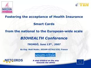 Fostering the acceptance of Health Insurance Smart Cards