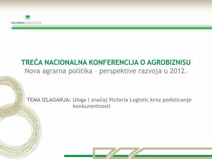 tre a nacionalna konferencija o agrobiznisu nova agrarna politika perspektive razvoja u 2012