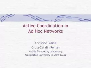 Active Coordination in Ad Hoc Networks