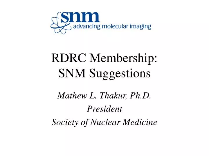 rdrc membership snm suggestions