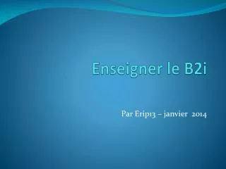 enseigner le b2i