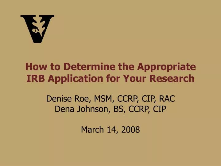 how to determine the appropriate irb application for your research