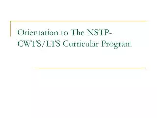 Orientation to The NSTP-CWTS/LTS Curricular Program