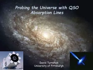 Probing the Universe with QSO Absorption Lines