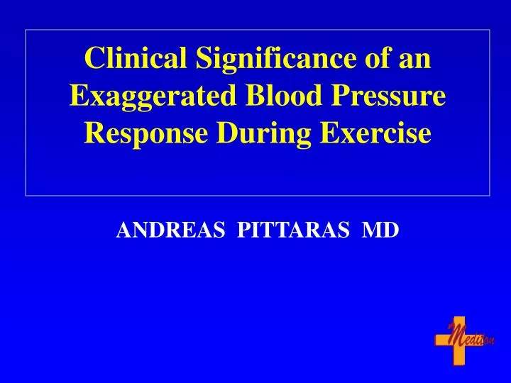 clinical significance of an exaggerated blood pressure response during exercise
