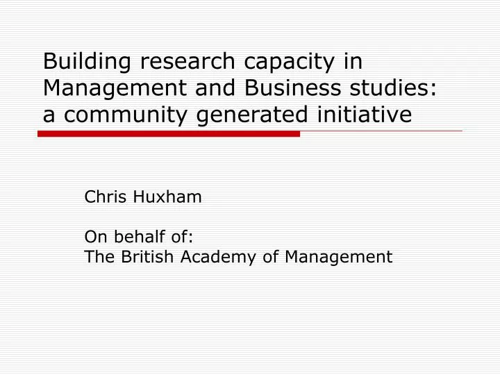 building research capacity in management and business studies a community generated initiative