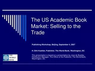 The US Academic Book Market: Selling to the Trade