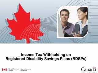 Income Tax Withholding on Registered Disability Savings Plans (RDSPs)