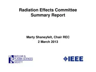 Radiation Effects Committee Summary Report