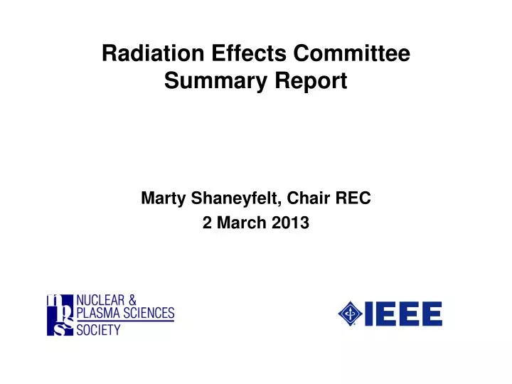 radiation effects committee summary report