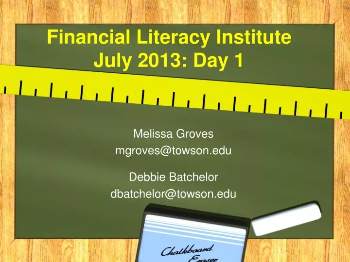 financial literacy institute july 2013 day 1
