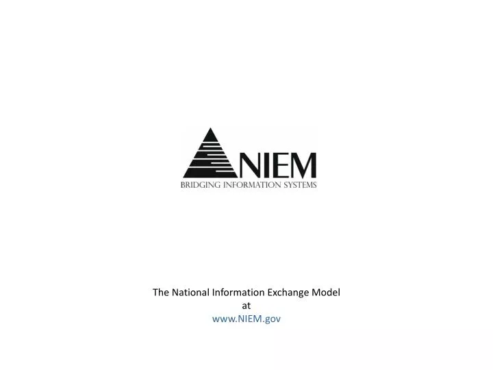 the national information exchange model at www niem gov