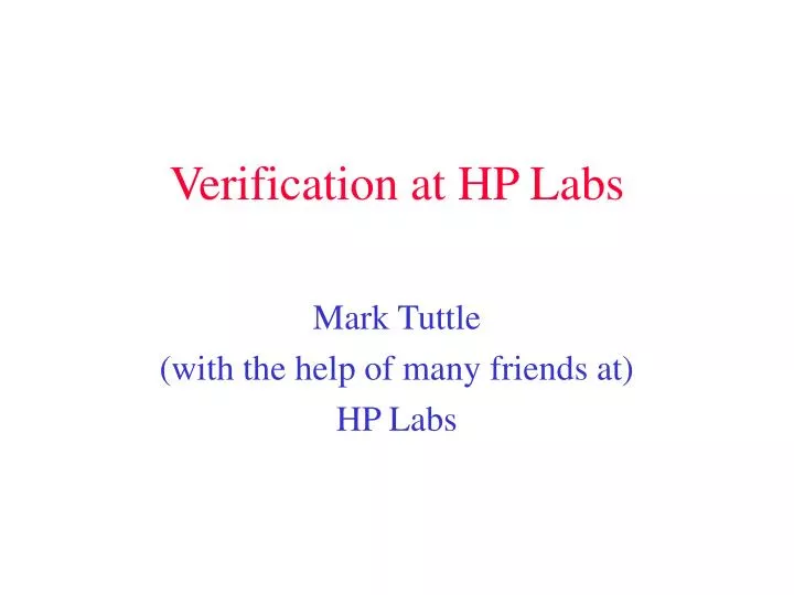verification at hp labs
