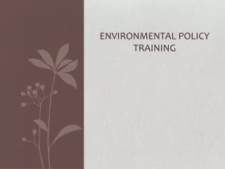 Environmental Policy Training