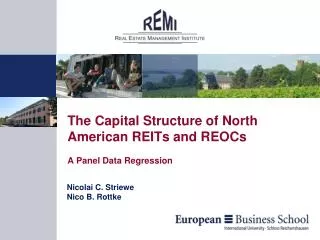 The Capital Structure of North American REITs and REOCs A Panel Data Regression
