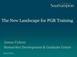 The New Landscape for PGR Training