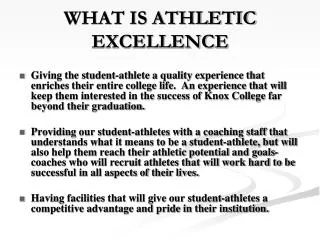 WHAT IS ATHLETIC EXCELLENCE