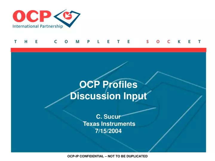 ocp profiles discussion input c sucur texas instruments 7 15 2004