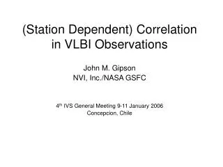 (Station Dependent) Correlation in VLBI Observations