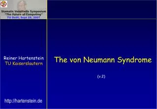 The von Neumann Syndrome