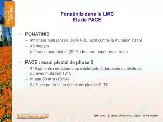 ponatinib dans la lmc tude pace