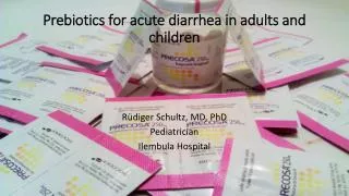 Prebiotics for acute diarrhea in adults and children