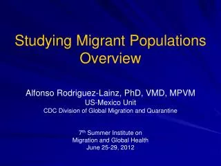 Studying Migrant Populations Overview