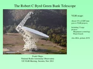 The Robert C Byrd Green Bank Telescope